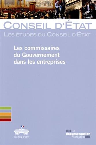 Les commissaires du Gouvernement dans les entreprises Les commissaires du Gouvernement dans les entreprises