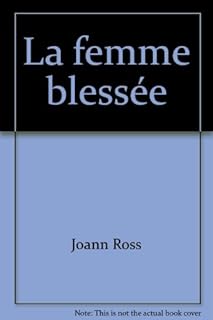 jaquette livre La femme blessee avril 2002