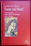 Image de Sonne und Mond: Die Bedeutung der großen Lichter in der Mythologie und im Horoskop