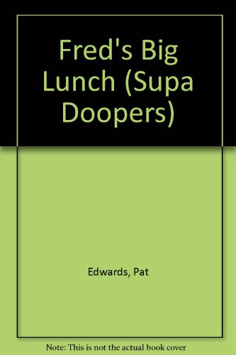Preisvergleich Produktbild Fred's Big Lunch (Supa Doopers)