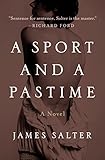 Image de A Sport and a Pastime: A Novel: Open Road
