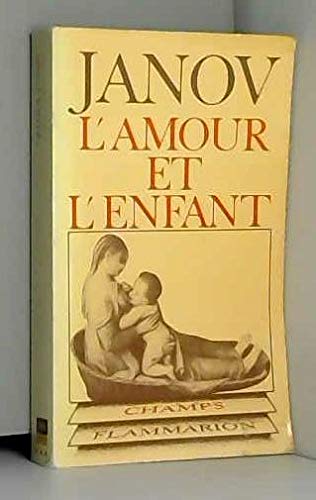 Télécharger L'amour et l'enfant Francais PDF