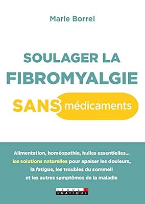 LEDUC.S Soulager la fibromyalgie sans médicaments