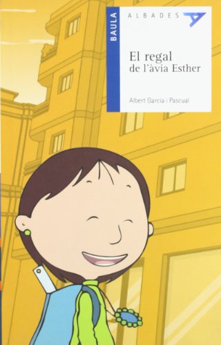 El regal de l'àvia esther: 23 (albades (serie azul))