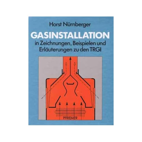 [PDF] Download Gasinstallation. In Zeichnungen, Beispielen und Erláuterungen zu den TRGI Kostenlos