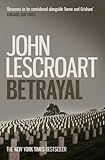 Image de Betrayal (Dismas Hardy series, book 12): A crime thriller of legal and moral dilemmas with explosive twists