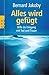 Alles wird gefügt: Hilfe im Umgang mit Tod und Trauer by 