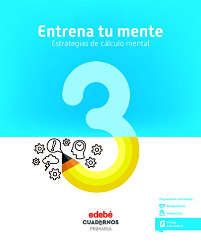 ENTRENA TU MENTE ESTRATEGIAS DEL CÁLCULO MENTAL 3