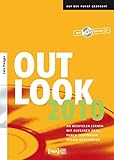 Outlook 2010: An Beispielen lernen. Mit Aufgaben üben. Durch Testfragen Wissen überprüfen. by 
