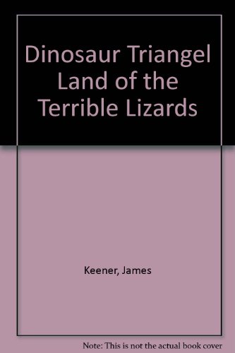Preisvergleich Produktbild Dinosaur Triangel Land of the Terrible Lizards