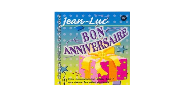 Bon Anniversaire Jean Luc By Patrick Lambert Jean Louis Mercier Fred Aberson Amazon Co Uk Cds Vinyl
