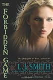 The Forbidden Game: The Hunter; The Chase; The Kill by L.J. Smith