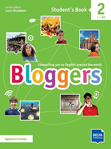 Bloggers 2 students book: Connecting you to English around the world Student’s Book + Delta Augmented + Online Extras: Vol 2 (Bloggers: Connecting you to English around the world)