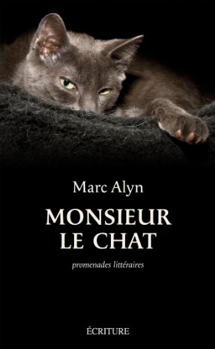 Télécharger Monsieur le chat (Littérature française) Livre eBook France