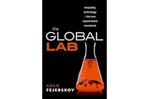 The Global Lab: Inequality, Technology, and the Experimental Movement