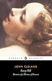 Fanny Hill or Memoirs of a Woman of Pleasure (Penguin Classics) by Peter Wagner, John Cleland