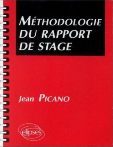 couverture de : M&eacute;thodologie du rapport de stage