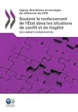 Image de Soutenir le renforcement de l'État dans les situations de conflit et de fragilité: Document d'orientation (GOUVERNANCE)