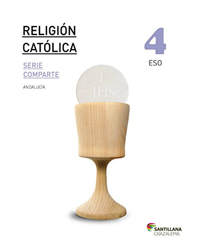 RELIGION CATOLICA SERIE COMPARTE 4 ESO