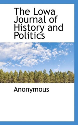 Preisvergleich Produktbild The Lowa Journal of History and Politics
