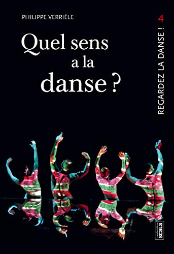 Ebooks gratuits en ligne télécharger MOBI Regardez la danse : Tome 4, Quel sens à la danse EPUB DJVU FB2 by author
