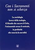 Image de Con i sacramenti non si scherza