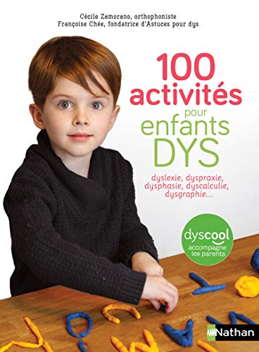 Télécharger 100 activités pour enfants DYS - Dès 5 ans PDF Ebook En Ligne