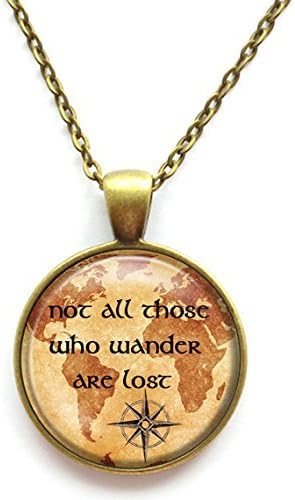 Not All Those Who Wander Are Lost inspired Quote Necklace World map Compass Gift pendant Jewelry