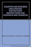 Image de Country and Western Line Dancing: Step-by-step Instructions for Cowgirls and Cowboys