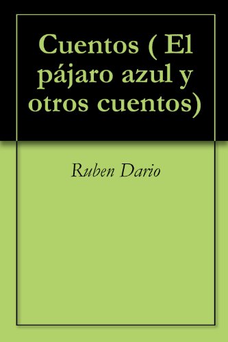 Cuentos ( El pájaro azul y otros cuentos)