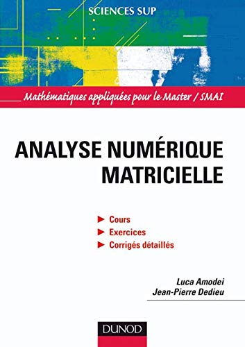 Télécharger Analyse numérique matricielle Francais PDF