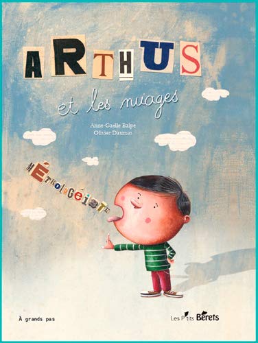 Arthus et les nuages (A grands pas)