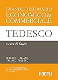 Image de Grande dizionario economico & commerciale tedesco. Tedesco-italiano, italiano-tedesco. Con espansione online
