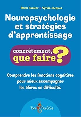 Neuropsychologie et stratégies d'apprentissage