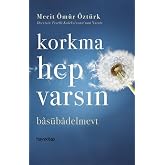 Korkma Hep Varsın: Bas&uuml;badelmevt (Kapak değişebilir)