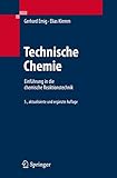 Image de Technische Chemie: Einführung in die chemische Reaktionstechnik (Springer-Lehrbuch) (Germ