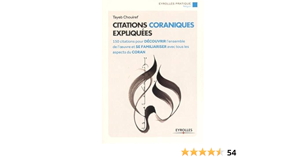 Citations Coraniques Expliquees 150 Citations Pour Decouvrir L Ensemble De L Oeuvre Et Se Familiariser Avec Tous Les Aspects Du Coran Eyrolles Pratique Ebook Chouiref Tayeb Amazon Fr Citations Coraniques Expliquees 150 Citations Pour Decouvrir L Ensemble De L Oeuvre Et Se Familiariser Avec Tous Les Aspects Du Coran Eyrolles Pratique Ebook Chouiref Tayeb Amazon Fr