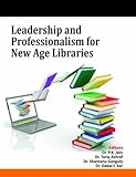 Image de Leadership and Professionalism for New Age Libraries