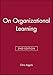 On Organizational Learning by Chris Argyris