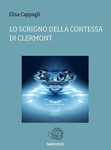 Download Lo scrigno della Contessa di Clermont Download Lo scrigno della Contessa di Clermont