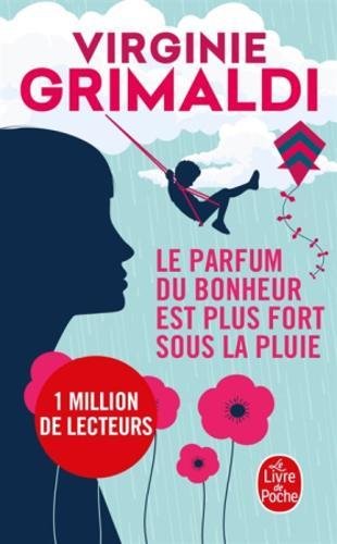 Download Le parfum du bonheur est plus fort sous la pluie