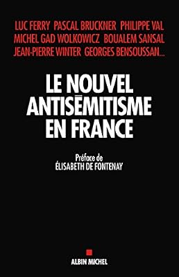 Le Nouvel Antisémitisme en France