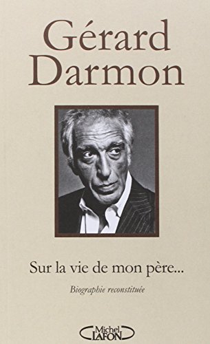 couverture de : Sur la vie de mon p&egrave;re...