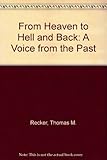 Image de From Heaven to Hell and Back: A Voice from the Past