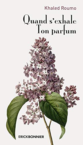 Quand s'exhale ton parfum Quand s'exhale ton parfum