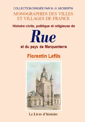 <a href="/node/38092">Histoire de Rue et du pays du marquenterre</a>
