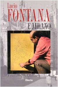 Download Lucio Fontana e Milano Download Lucio Fontana e Milano
