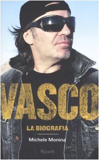 Download Vasco. La biografia Download Vasco. La biografia