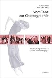 Image de Vom Tanz zur Choreographie: Gestaltungsprozesse in der Tanzpädagogik