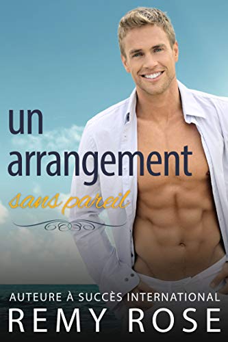 Un arrangement sans pareil Un arrangement sans pareil